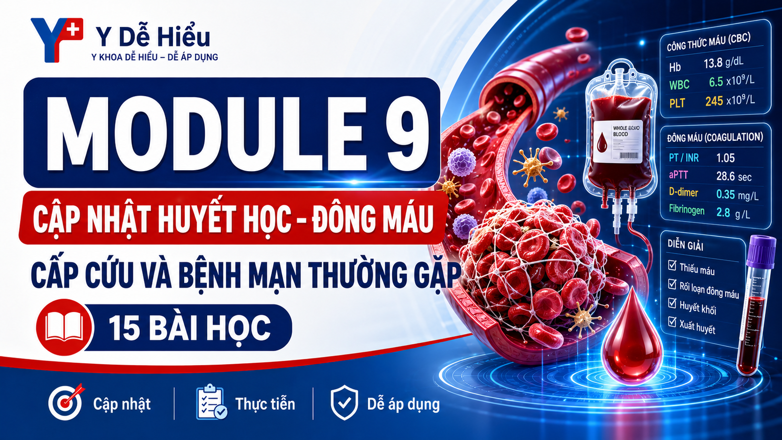 CẬP NHẬT Huyết học – Đông máu cấp cứu và bệnh mạn thường gặp